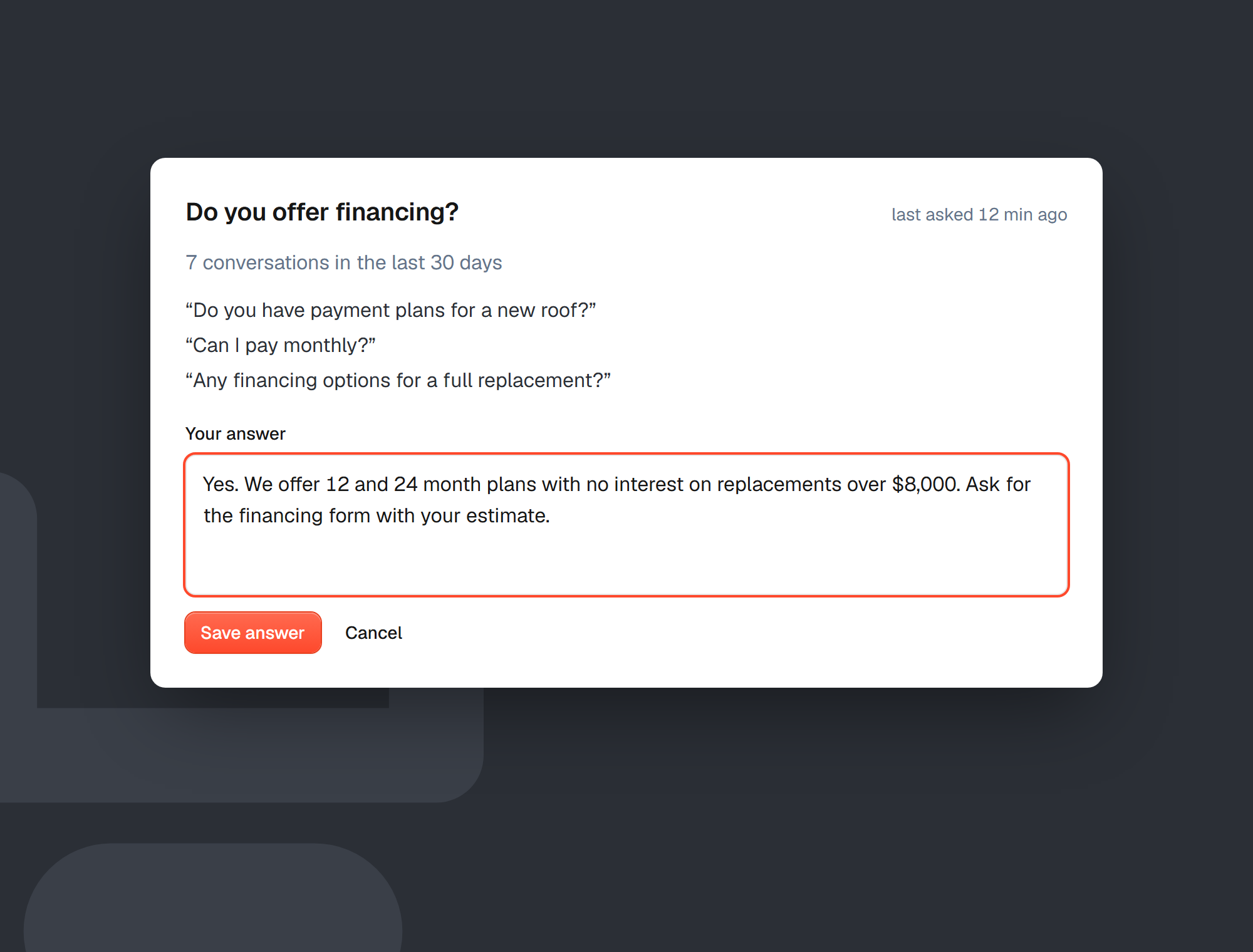 The owner answers the financing question: 12 and 24 month plans with no interest on replacements over $8,000.